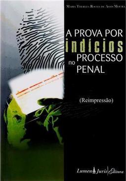 A Prova por Indícios no Processo Penal