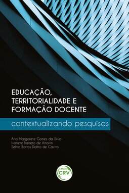 Educação, territorialidade e formação docente: contextualizando pesquisas