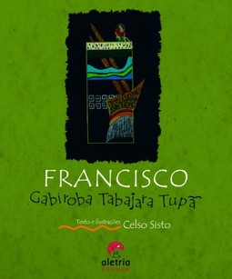 Francisco Gabiroba Tabajara Tupã