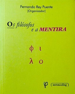 FILOSOFOS E A MENTIRA, OS