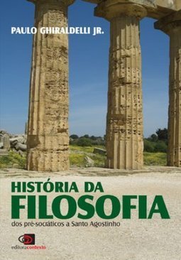 História da Filosofia: Dos Pré-Socráticos a Santo Agostinho