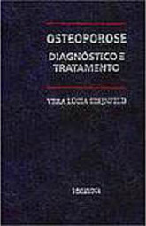 Osteoporose: Diagnóstico e Tratamento