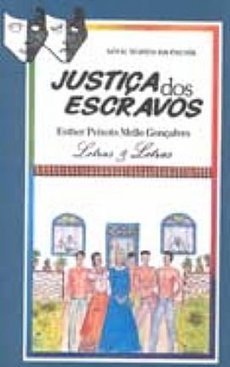Justiça dos Escravos
