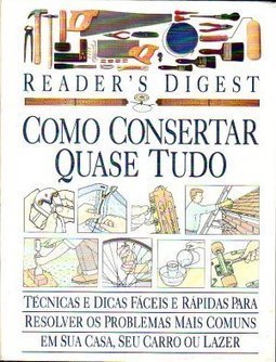 Como Consertar Quase Tudo