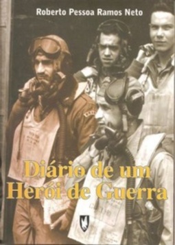 DIÁRIO DE UM HERÓI DE GUERRA