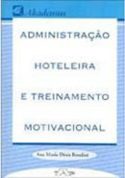 Administração Hoteleira e Treinamento Motivacional
