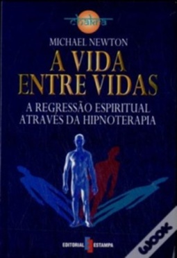 A Vida Entre Vidas (Chakra)