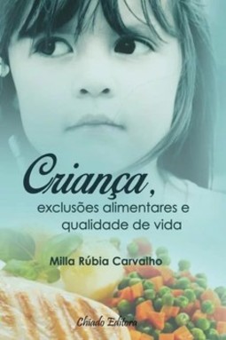 Criança, exclusões alimentares e qualidade de vida