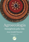 Agroecologia: insurgência pela vida