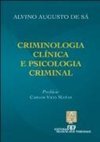 Criminologia Clínica e Psicologia Criminal