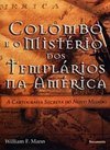 Colombo e o Mistério dos Templários na América