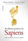 As últimas notícias do Sapiens