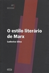 ESTILO LITERÁRIO DE MARX, O