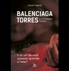 Balenciaga Torres & Os Corações Peludos