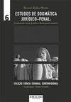 Estudos de dogmática jurídico-penal: fundamentos, teoria do delito e direito penal econômico