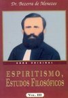 Espiritismo, Estudos Filosóficos - vol. 3