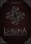 Luxúria (Herança de Sombras #1)