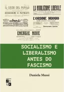 Socialismo e liberalismo antes do fascismo
