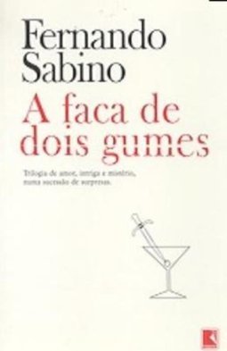 A Faca de Dois Gumes