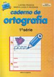 Caderno de Ortografia - 1 série - 1 grau