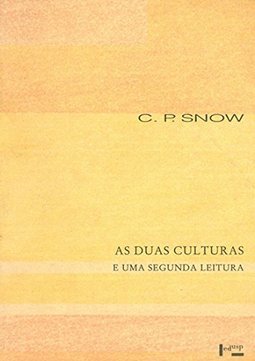 As Duas Culturas e uma Segunda Leitura