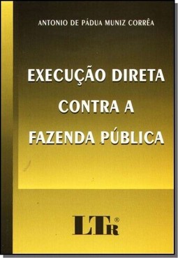 Execucao Direta Contra A Fazenda Publica
