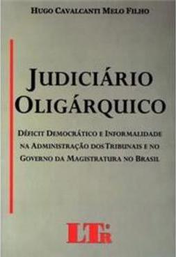 udiciário Oligárquico