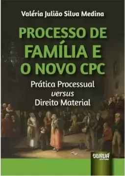 Processo de Família e o Novo CPC