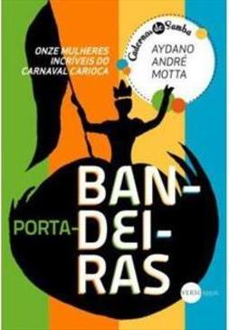 ONZE MULHERES INCRIVEIS DO CARNAVAL...PORTA-BANDEIRAS