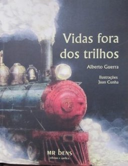 Vidas Fora dos Trilhos