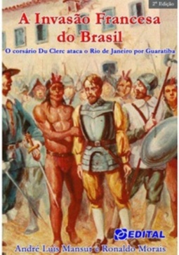 A invasão francesa do Brasil