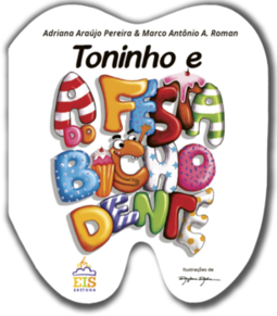 Toninho e a festa do bicho dente