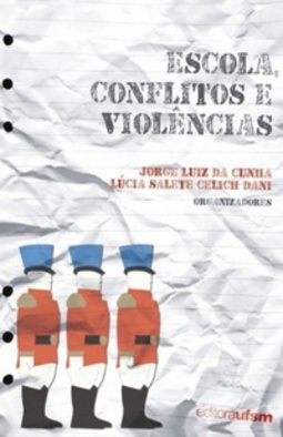Escola, Conflitos e Violências