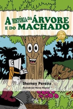 A história da árvore e do machado