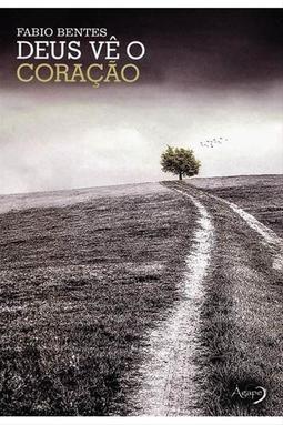 Deus Vê o Coração