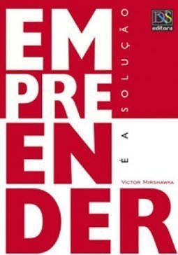Empreender é a Solução