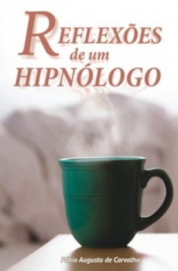 Reflexões de um Hipnólogo