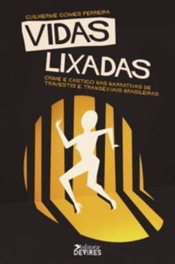 Vidas lixadas: