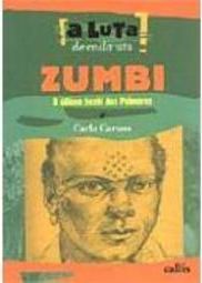 Zumbi: o Último Herói dos Palmares