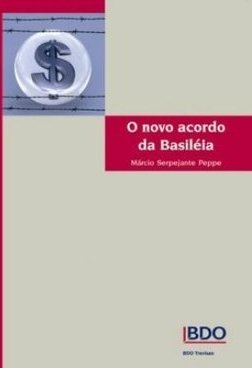 O Novo Acordo da Basiléia