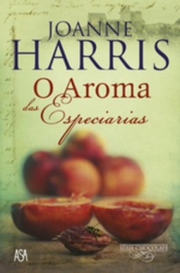 O Aroma das Especiarias (Serie Chocolate)