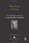 The Price of Love: The Selected Works of Colin Murray Parkes