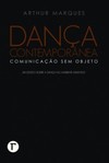 Dança contemporânea: comunicação sem objeto - Um estudo sobre a dança no ambiente midiático