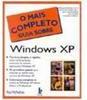 O Mais Completo Guia sobre Windows XP