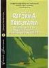 Mini Reforma Tributária: Reflexões Sobre a lei nº 10.637/2002