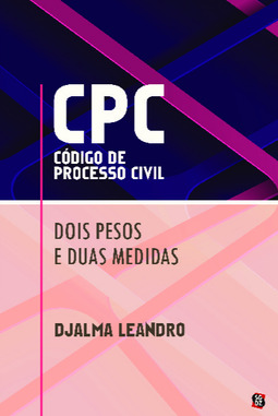 CPC: dois pesos e duas medidas