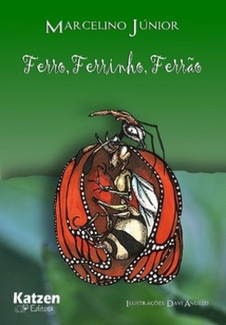 Ferro, ferrinho, ferrão