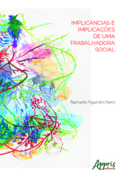 Implicâncias e implicações de uma trabalhadora social
