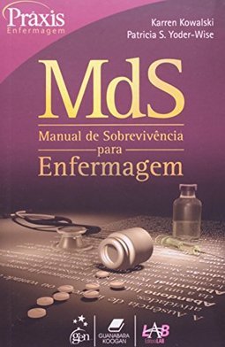 MdS : Manual de Sobrevivência para Enfermagem