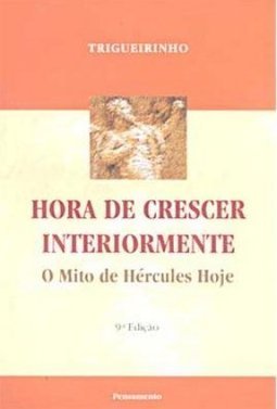 Hora de Crescer Interiormente: o Mito de Hércules Hoje